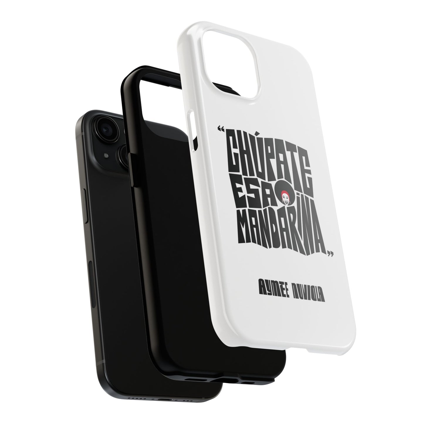 Chupate Esa Mandarina Trendy Tough Phone Case - 'Chúpate Eso Mandarina' Design