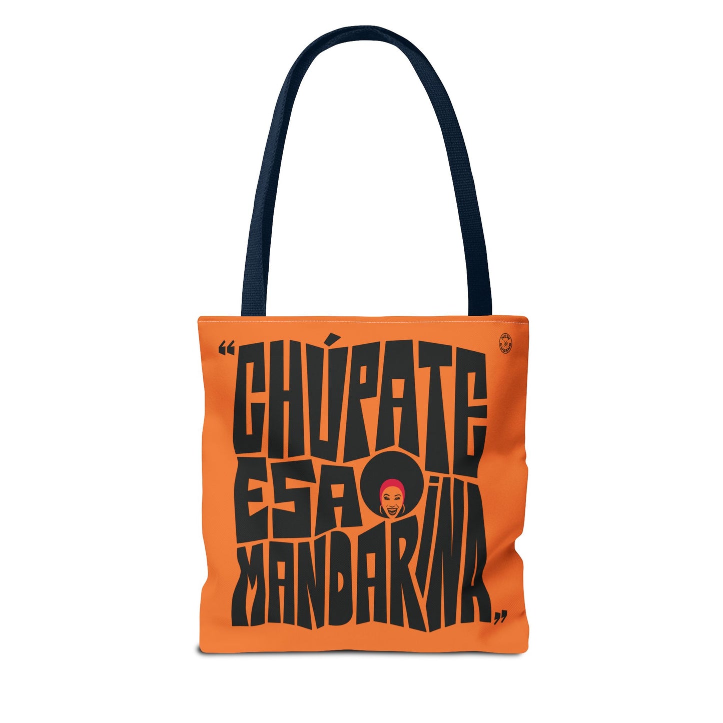 Chupate Esa Mandarina Tote Bag