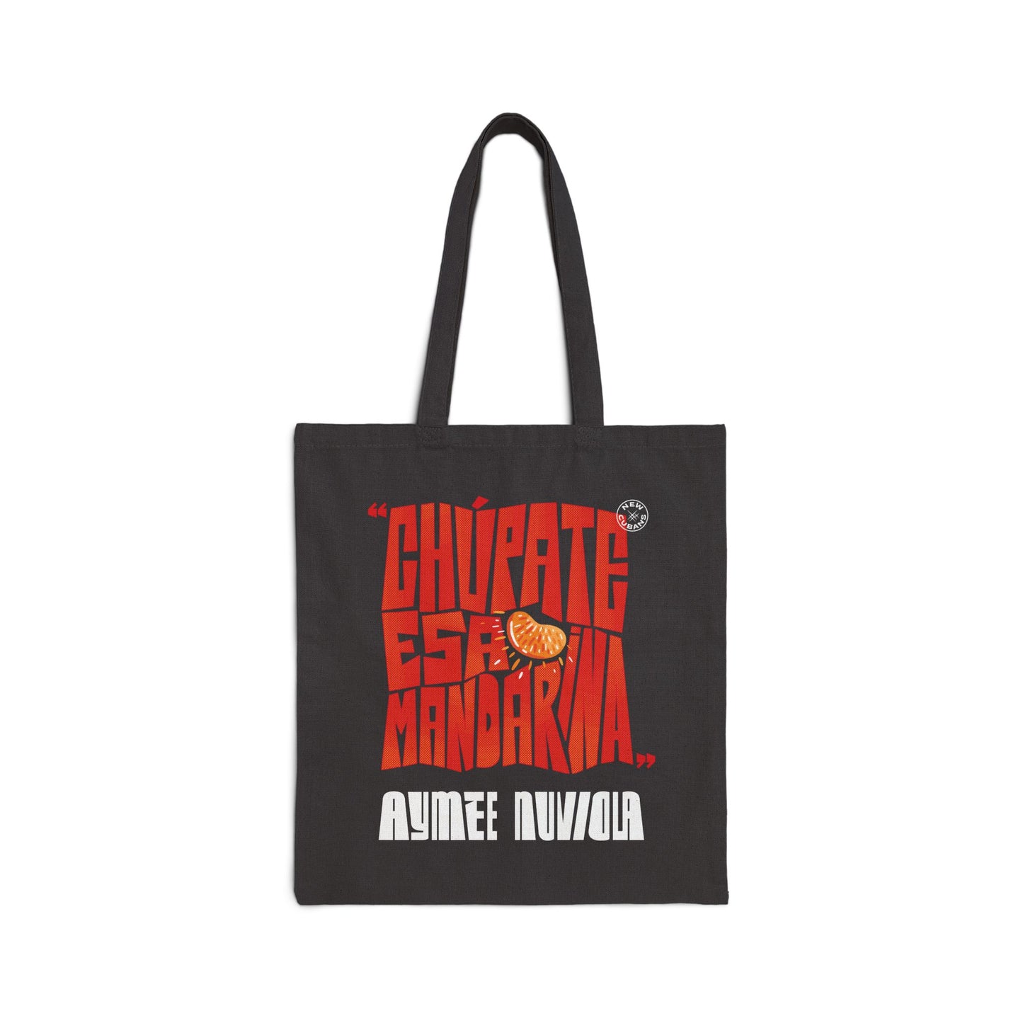 Chupate Esa Mandarina Cotton Canvas Tote Bag