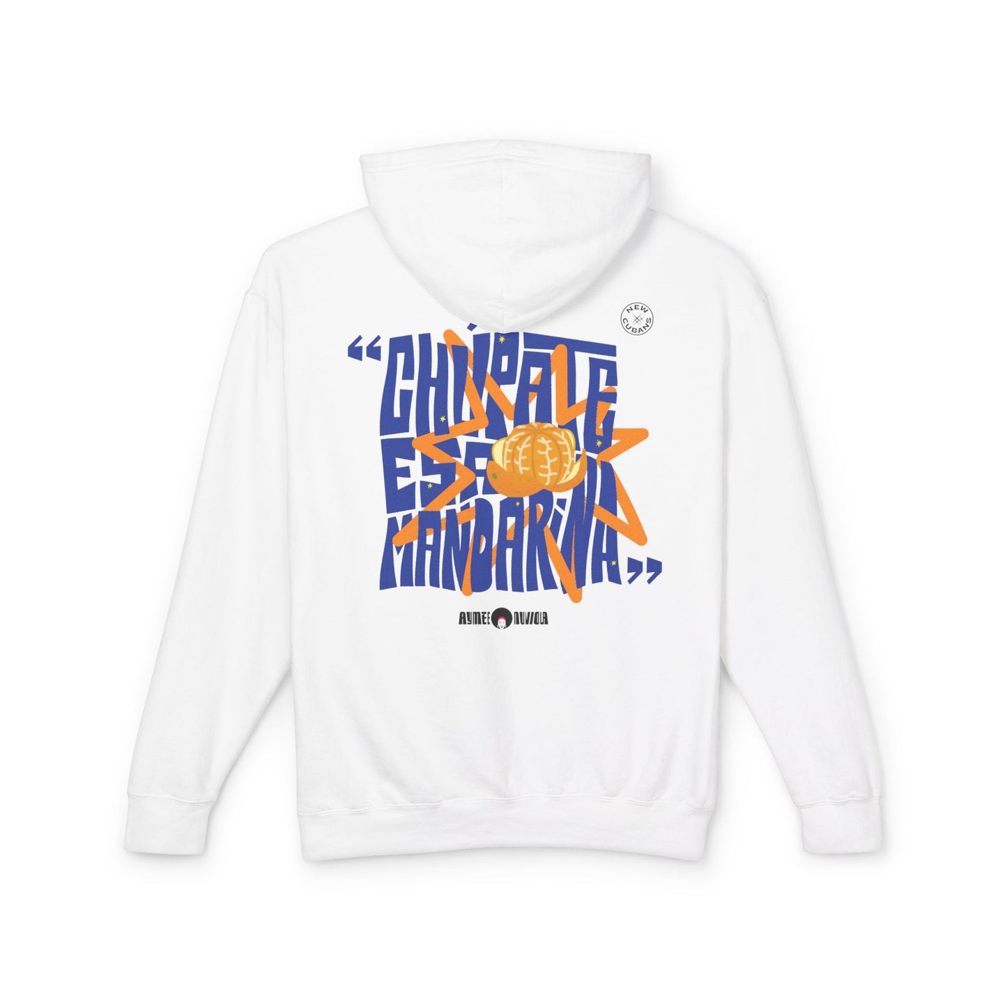 Chupate Esa Mandarina Unisex Lightweight Hooded Sweatshirt