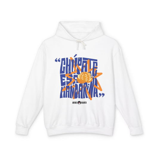 Chupate Esa Mandarina Unisex Lightweight Hooded Sweatshirt