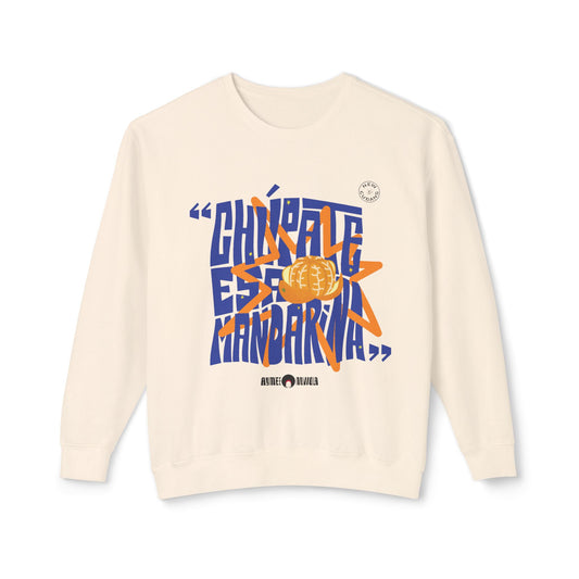 Chupate Esa Mandarina Unisex Lightweight Crewneck Sweatshirt