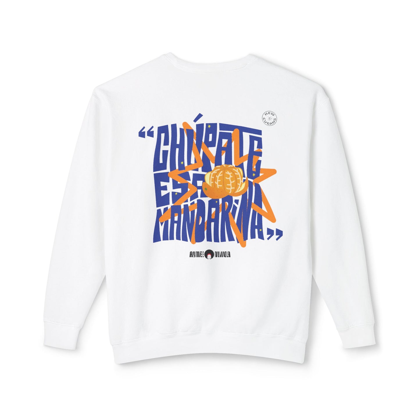 Chupate Esa Mandarina Unisex Lightweight Crewneck Sweatshirt