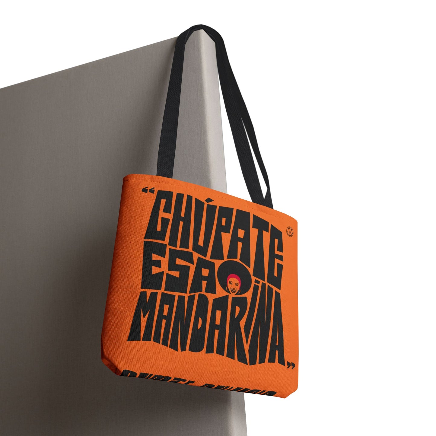 Chupate Esa Mandarina Tote Bag